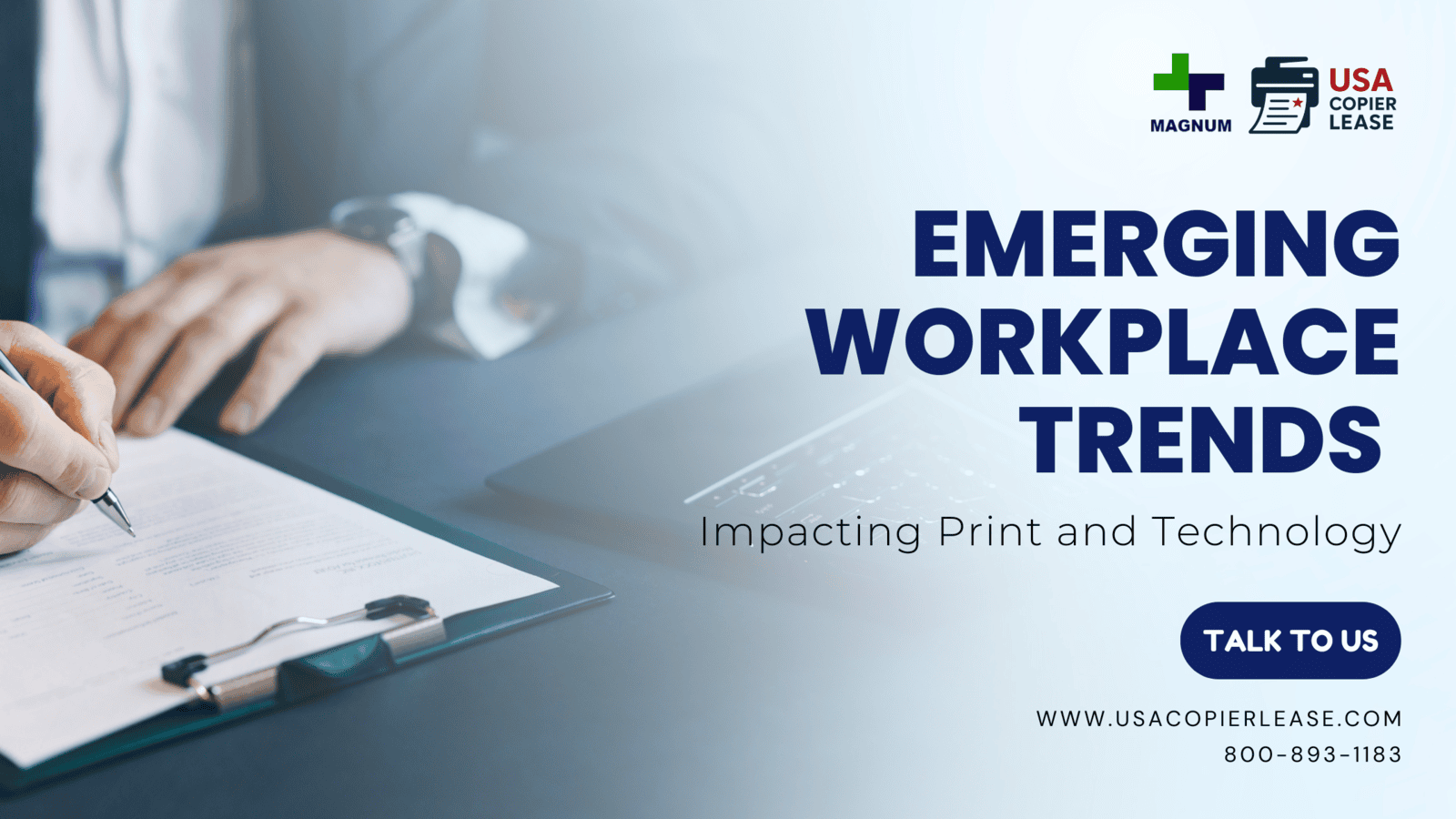 Understanding Key Market Trends: Emerging Workplace Trends  Impacting Print and Technology 